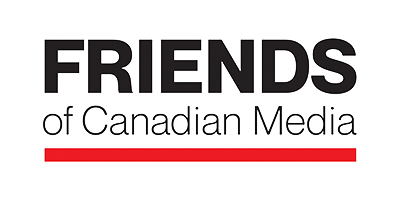 FRIENDS of Canadian Media